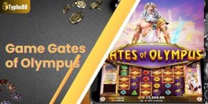 Đôi nét về nổ hũ Gates of Olympus 